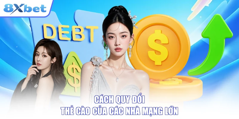 Cách quy đổi thẻ cào của các nhà mạng lớn