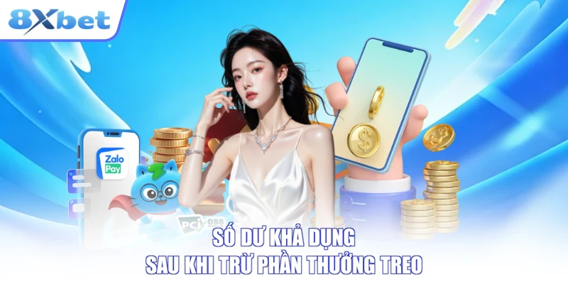 Số dư khả dụng sau khi trừ phần thưởng treo